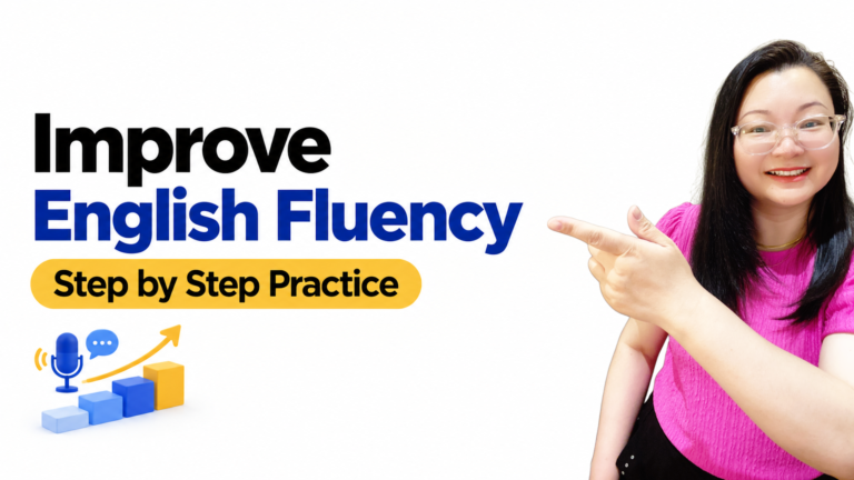 How to Improve Your English Speaking Fluency Step by Step