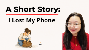 A short story I Lost My Phone